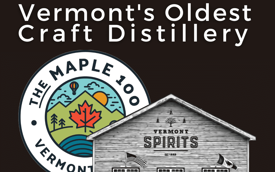 Maple 100 Fest 🤎 Vermont Spirits.